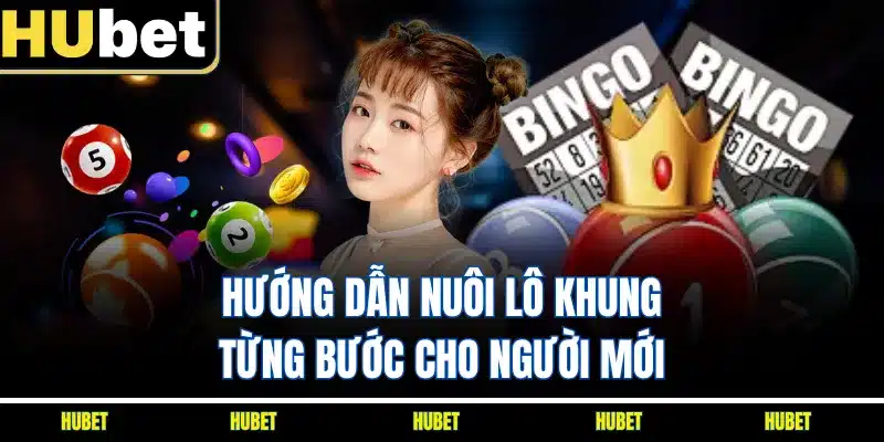 Hướng dẫn nuôi lô khung từng bước cho người mới
